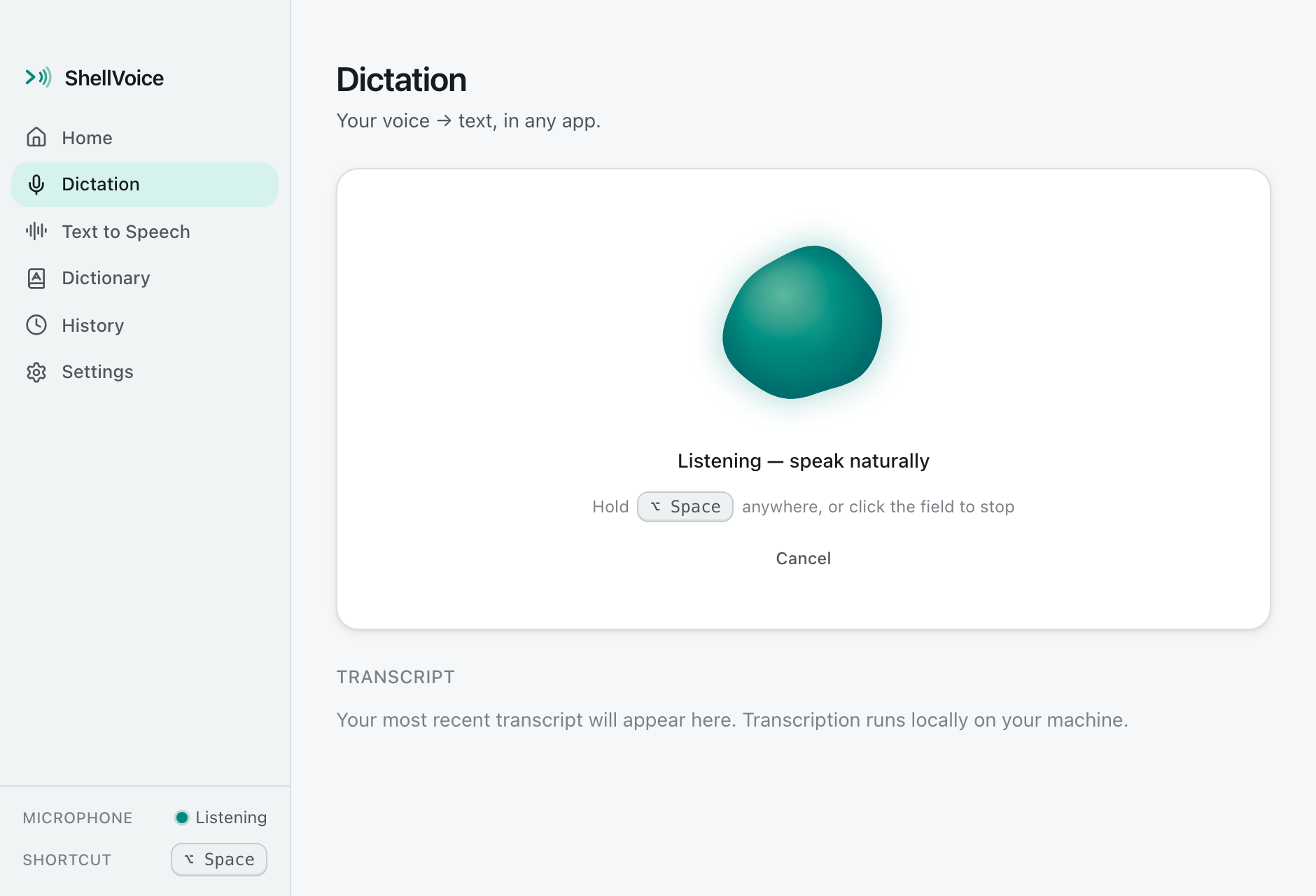 ShellVoice Dictation screen while listening: the voice field reacts to speech, the label reads “Listening — speak naturally”, with a Cancel button.
